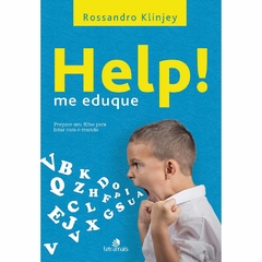 HELP! ME EDUQUE - Rossandro Klinjey