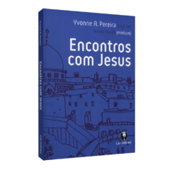 ENCONTROS COM JESUS