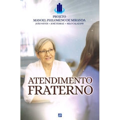 ATENDIMENTO FRATERNO - PROJETO MANOEL FI - PR