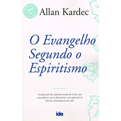 EVANGELHO SEGUNDO O ESPIRITISMO (O) - IDE