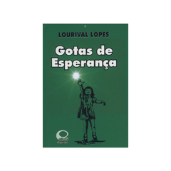 GOTAS DE ESPERANCA - LOURIVAL LOPES