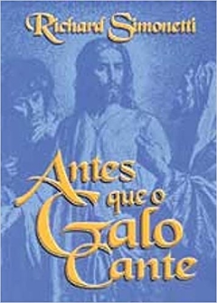 ANTES QUE O GALO CANTE, RICHARD SIMONETTI, CEAC