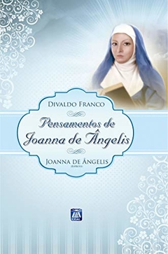 PENSAMENTOS DE JOANNA DE ANGELIS