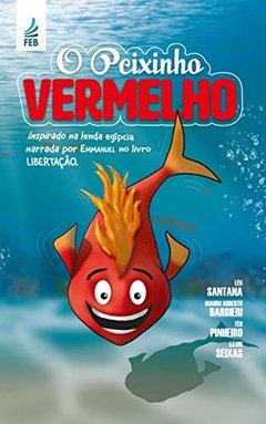 PEIXINHO VERMELHO, O