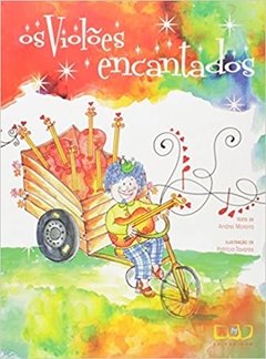 VIOLOES ENCANTADOS, OS