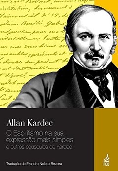 ESPIRITISMO NA SUA EXPRESSAO MAIS SIMPLE - AL