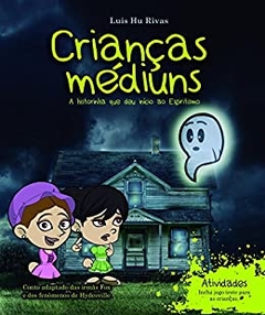 CRIANÇAS MÉDIUNS