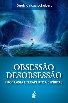 OBSESSAO/DESOBSESSAO ESPECIAL - SUELI CALDAS