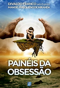 PAINEIS DA OBSESSAO - DIVALDO PEREIRA FRANCO