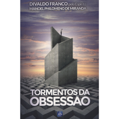 TORMENTOS DA OBSESSAO - DIVALDO PEREIRA FRANC