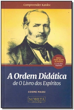 ORDEM DIDÁTICA DE O LIVRO DOS ESPIRITOS, A