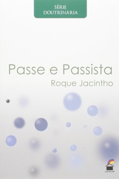 PASSE E PASSISTA ROQUE JACINTHO