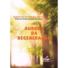 AURORA DA REGENERAÇÃO