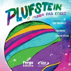 PLUFSTEIN- O MUNDO DAS CORES