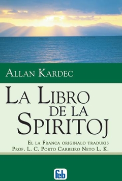 LIBRO DE LA SPIRITOJ (LA) - FRANCISCO CANDIDO