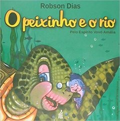 PEIXINHO E O RIO, O NOVO PROJETO