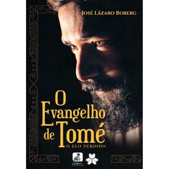 EVANGELHO DE TOME,O-O ELO PERDIDO