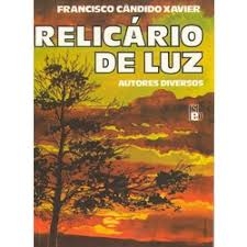 RELICARIOS DE LUZ - FRANCISCO CANDIDO XAVIER