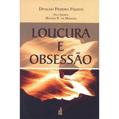 LOUCURA E OBSESSAO - ESPECIAL