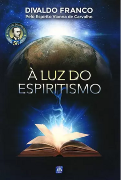 LUZ DO ESPIRITISMO (A) ED. 6