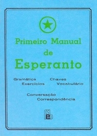 PRIMEIRO MANUAL DE ESPERANTO