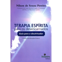 TERAPIA ESPIRITA PARA OS DESENCARNADOS - NILS