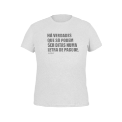 Camiseta Camisa Há Verdades Que Só Podem Samba masculino preto - loja online