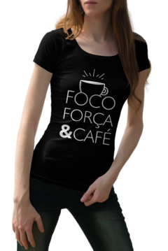 Camiseta Baby Look Foco Força E Café feminino preto - comprar online