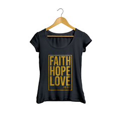 Camiseta Baby Look Faith Hope Love Gospel Dourado Feminino Preto - comprar online