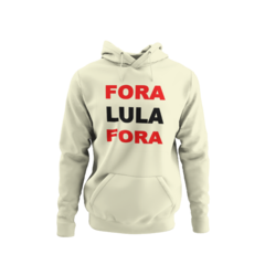 Blusa Moletom Capuz Capuz Fora Lula Unissex Preto - Liga Fashion Oficial ® - A tendência é ser você - Camisetas Personalizadas