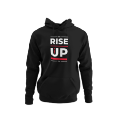 Blusa Moletom Capuz Rise Up Levanta-se Unissex Preto