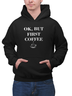 Blusa Moletom Capuz First Coffe Primeiro Café Unissex Preto - comprar online