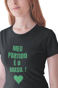 Camiseta Baby Look Meu partido é o Brasil Feminino Preto - comprar online