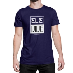 Camiseta Camisa Ele vive Masculino Preto