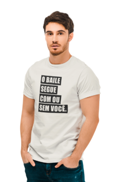 Camiseta Camisa O Baile Segue Masculino Preto - loja online