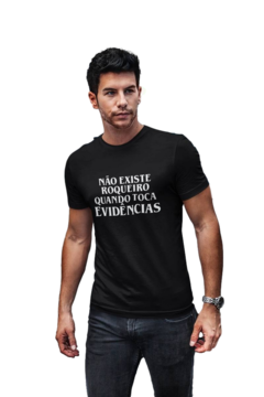 Camiseta Camisa Não existe Roqueiro Evidências Masculino Preto - comprar online