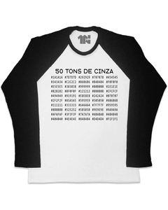 Camiseta Raglan Manga Longa 50 Tons de Cinza