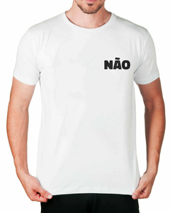 Camiseta do Não - comprar online