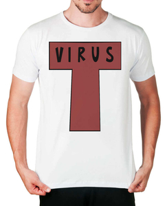 Camiseta T Vírus na internet