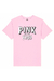 Camiseta Rosa Pink Gets Me High