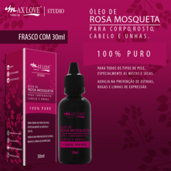 Óleo de Rosa Mosqueta Puro 30ml - Max Love