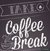 H165 | Coffee break frase - comprar online