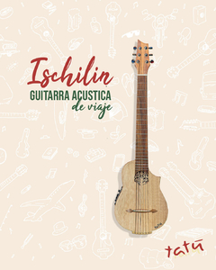 Ischilín (Guitarra ACÚSTICA)