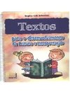 Textos para o Desenvolvimento da Leitura e Interpretação