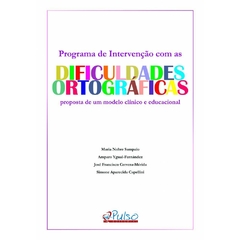 Programa de Intervenção com as Dificuldades Ortográficas - comprar online