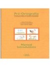 Pró-Ortografia Protocolo de Avaliação da Ortografia Para Escolares do 2° ao 5° Ano do Ensino Fundamental