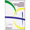 Terapia Fonoaudiológica em Motricidade Orofacial - comprar online