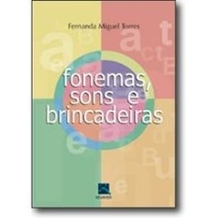 Fonemas, Sons e Brincadeiras