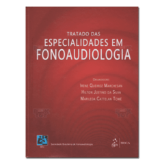 Tratado das Especialidades em Fonoaudiologia - comprar online