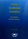 Leitura Vocabulário Gramática - difícil dominar.... importante exercitar